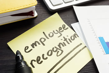 Employee Recognition—WHY, HOW AND WHEN